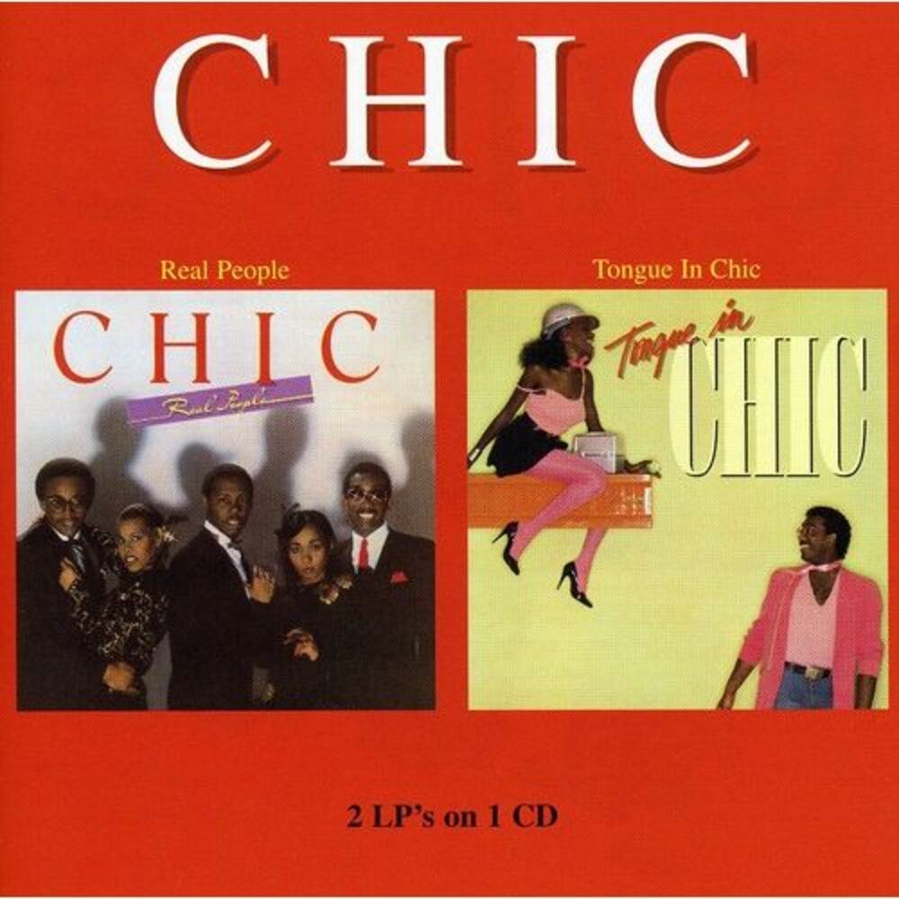 Chic - Real People/Tongue in Chic  CD